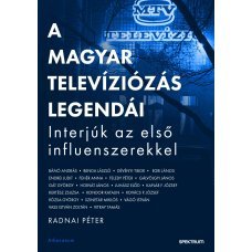 A magyar televíziózás legendái - Interjúk az első influenszerekkel     22.95 + 1.95 Royal Mail